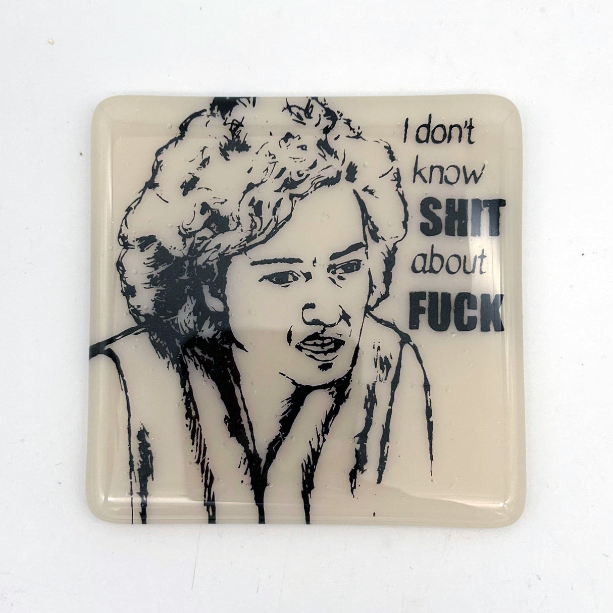 Julia Garner as Ruth Langmore Single Coaster "I don't know Shit..."