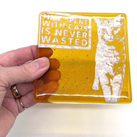 Time Spent With Cats is Never Wasted Fused Glass 4" Single Coaster