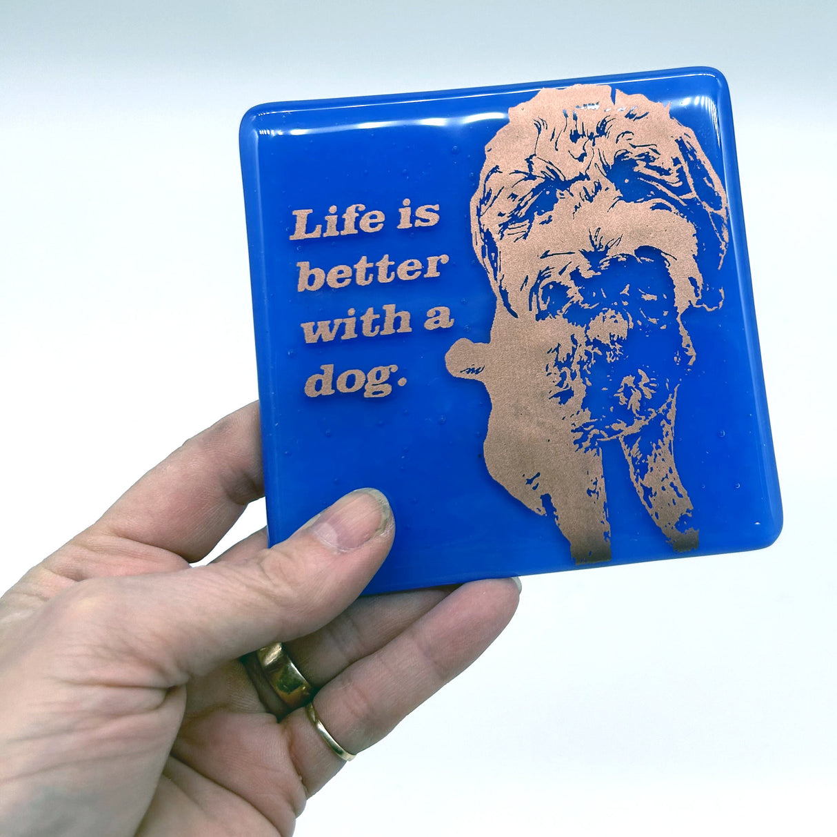 Life Is Better With A Dog Fused Glass 4" Single Coaster