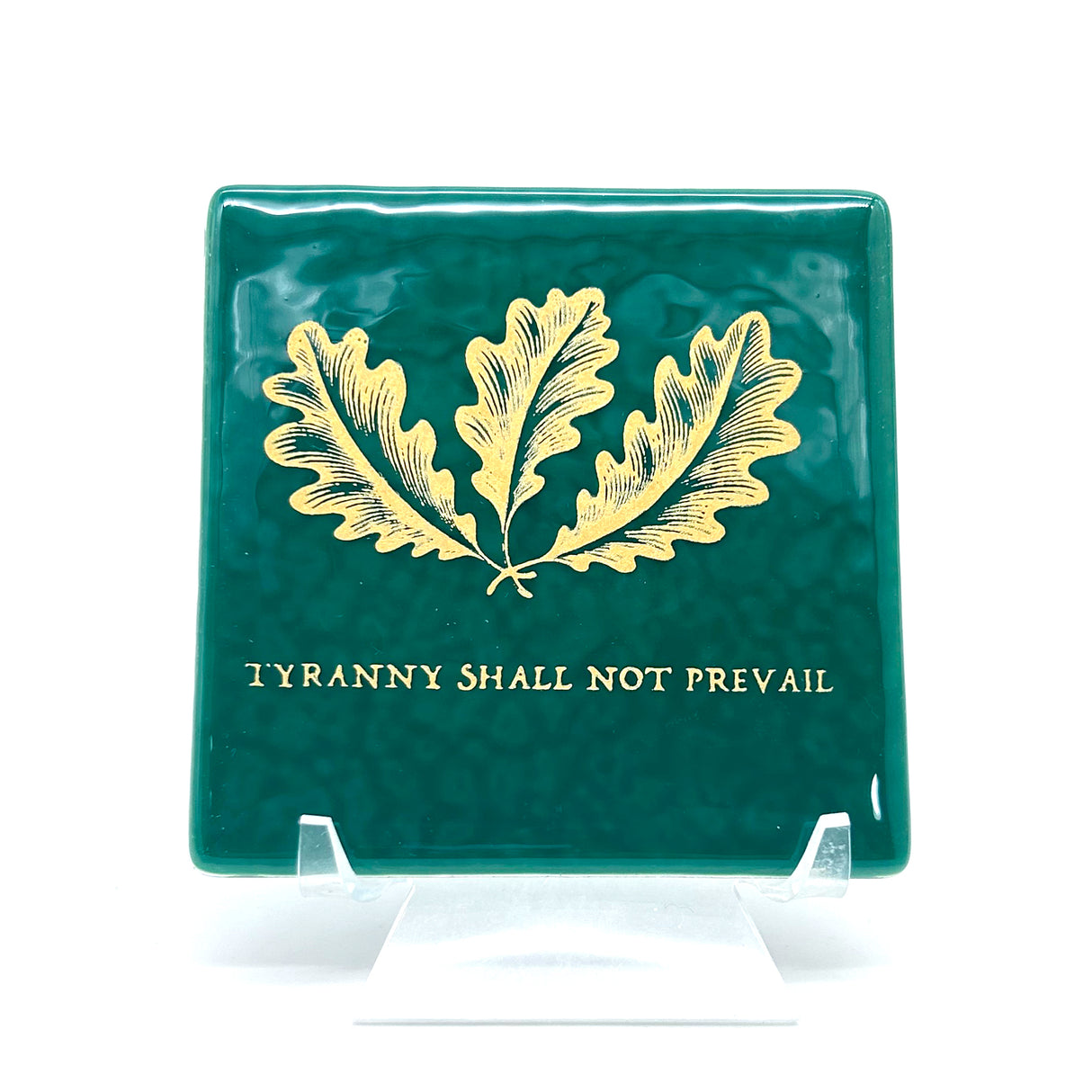 Tyranny Shall Not Prevail Flag Handmade 4" Handmade Fused Glass Coaster