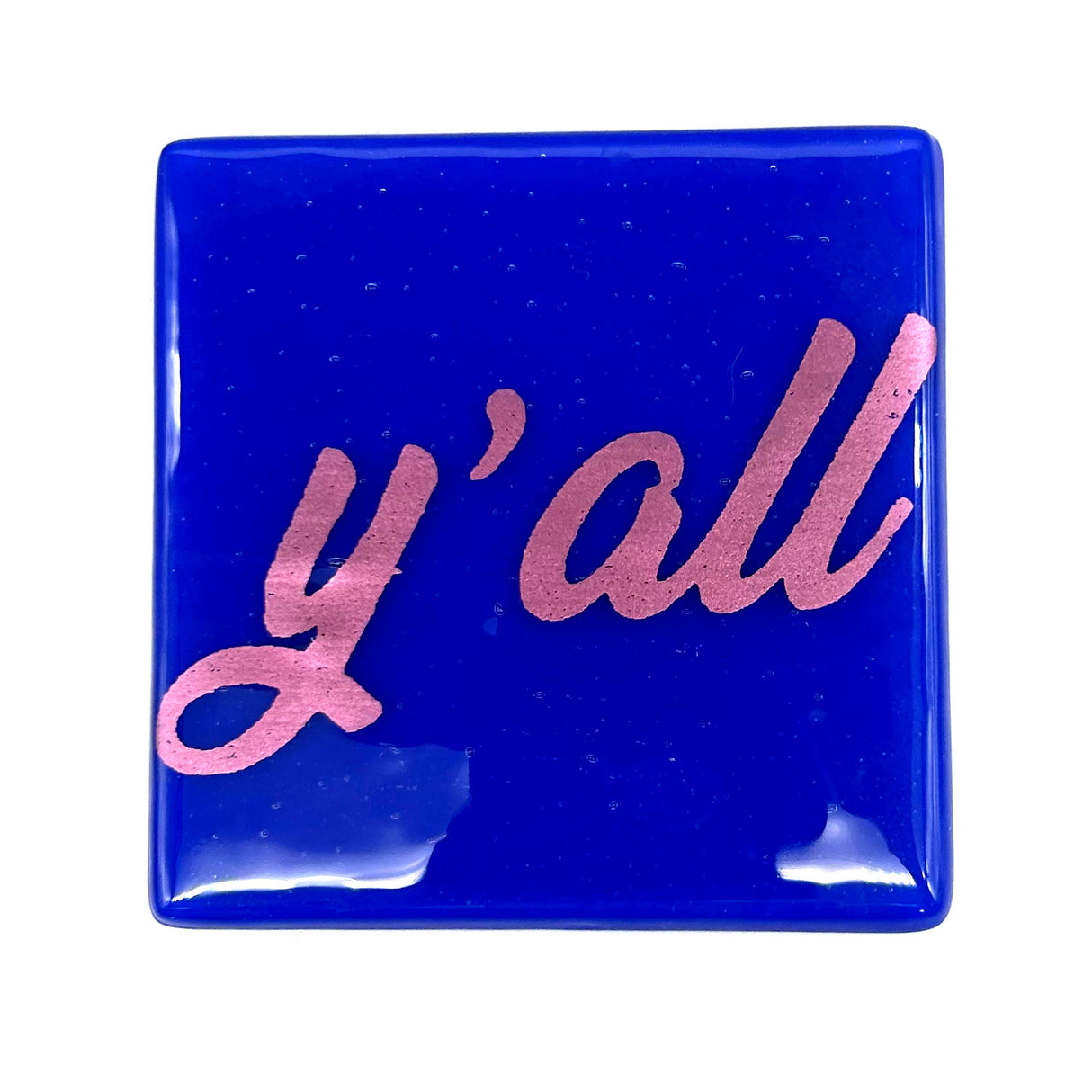 Y'all Handmade Fused Glass 4" Coaster
