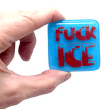 F*ck Ice Fused Glass 1.75" Handmade Magnet