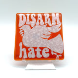 Disarm Hate Fused Glass 4" Single Coaster