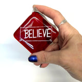 Ted Lasso "Believe" 2.25" Fused Glass Ornament